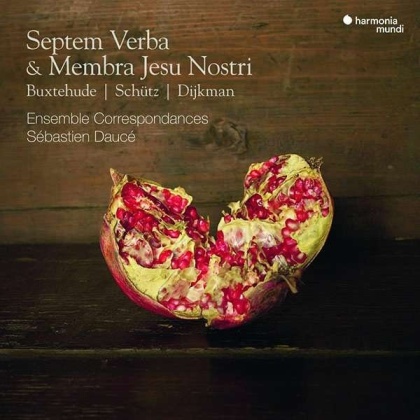 Ensemble Correspondances, Dietrich Buxtehude (1637-1707), Heinrich Sch&uuml;tz (1585-1672), Dijkman & S&eacute;bastien Dauc&eacute; - Septem Verba & Membra Jesu Nostri (2 CD)