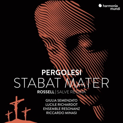 Ensemble Resonanz, Giovanni Battista Pergolesi (1710-1736) & Riccardo Minasi - Stabat Mater