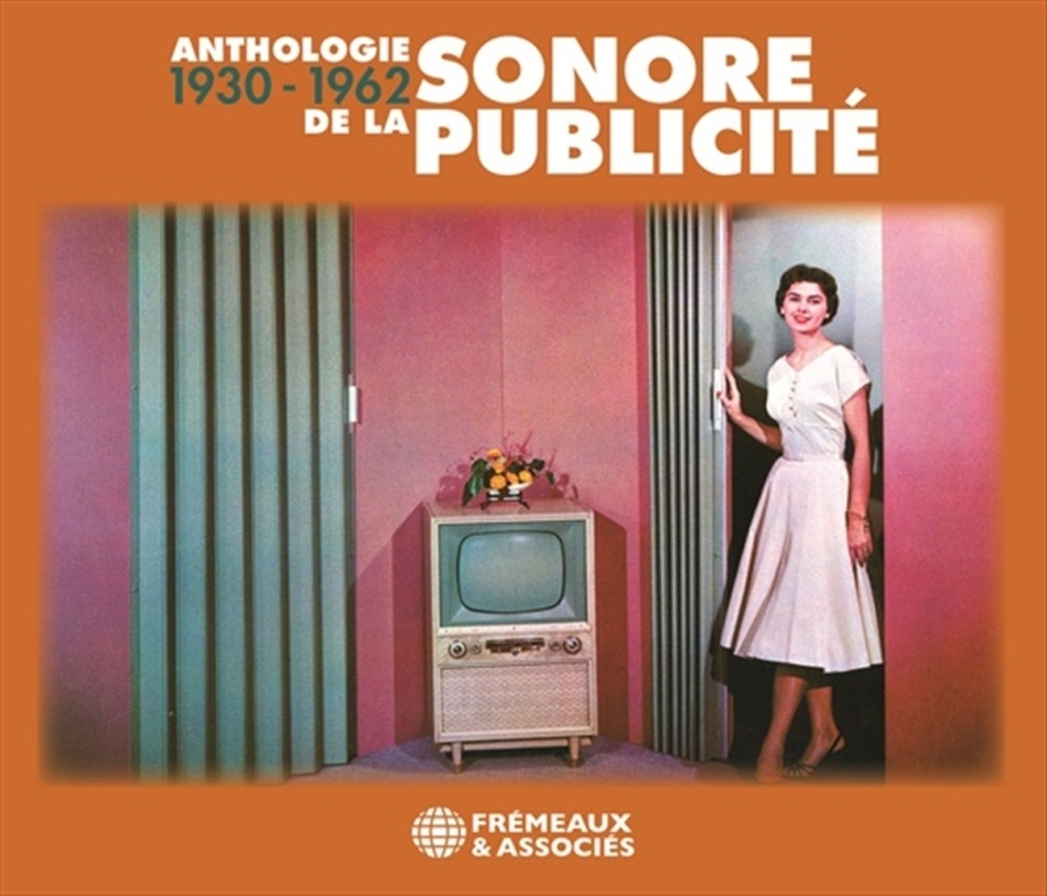 Anthologie Sonore De La Publicité 1930-1962 2 CDs