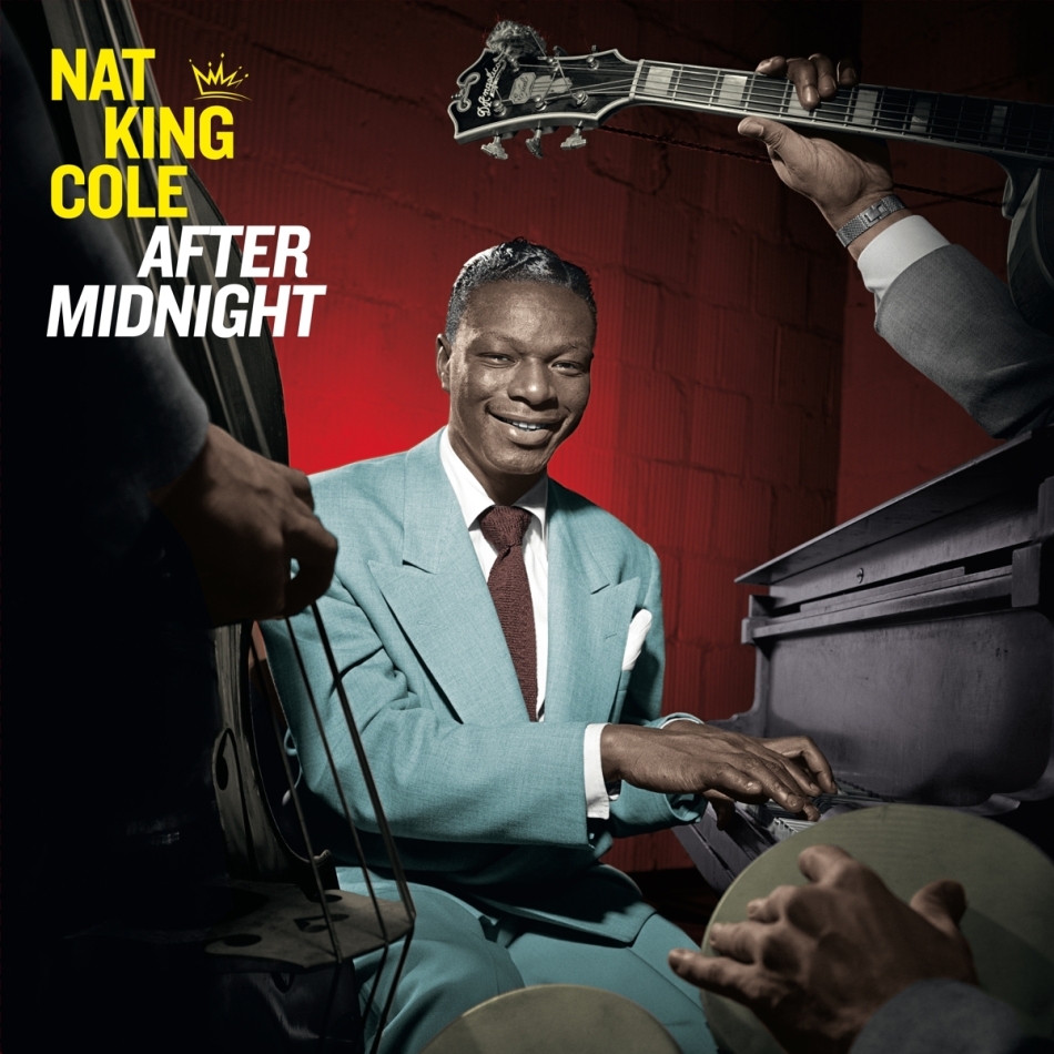 Nat 'King' Cole - After Midnight 12 Bonus Tracks, 2021 Reissue