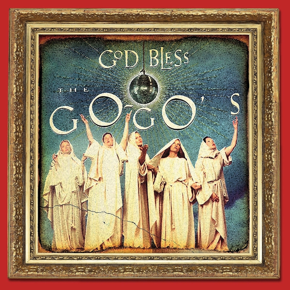 The Go-Go's - God Bless The Go-Go's 2021 Reissue, Deluxe Edition