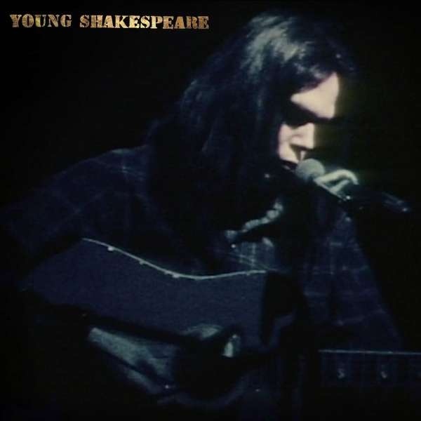 Neil Young - Young Shakespeare LP + DVD + CD