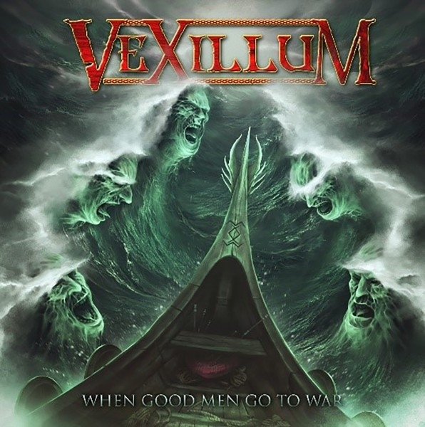 Vexillum - When Good Men Go To War Digipack, Limited Edition