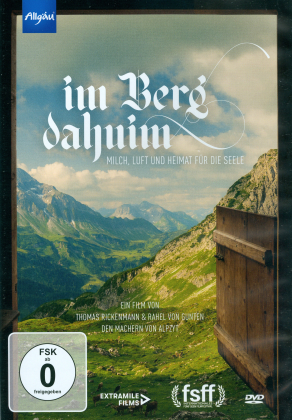 Im Berg Dahuim - Milch, Luft und Heimat f&uuml;r die Seele (2020)