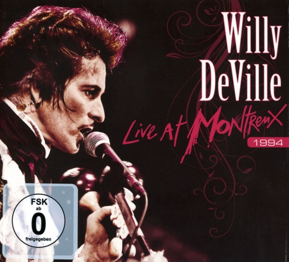 Willy Deville - Live At Montreux 1994 2021 Reissue, Ear Music, CD + DVD
