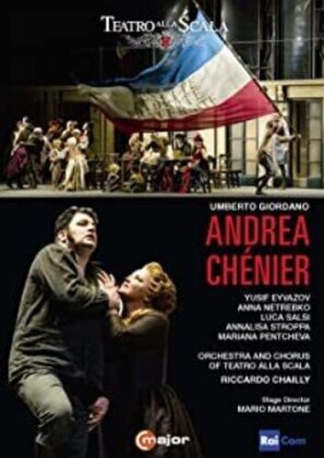 Orchestra of the Teatro alla Scala, Riccardo Chailly & Anna Netrebko - Andrea Ch&eacute;nier