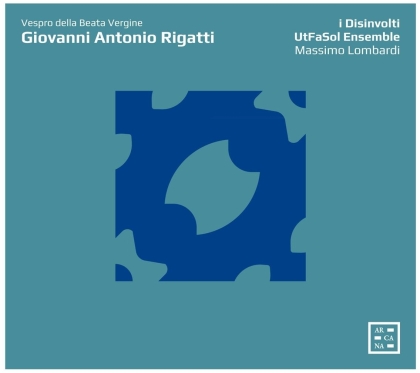 I Disinvolti, Giovanni Antonio Rigatti (1613-1648) & Massimo Lombardi - Vespro Della Beata Vergine