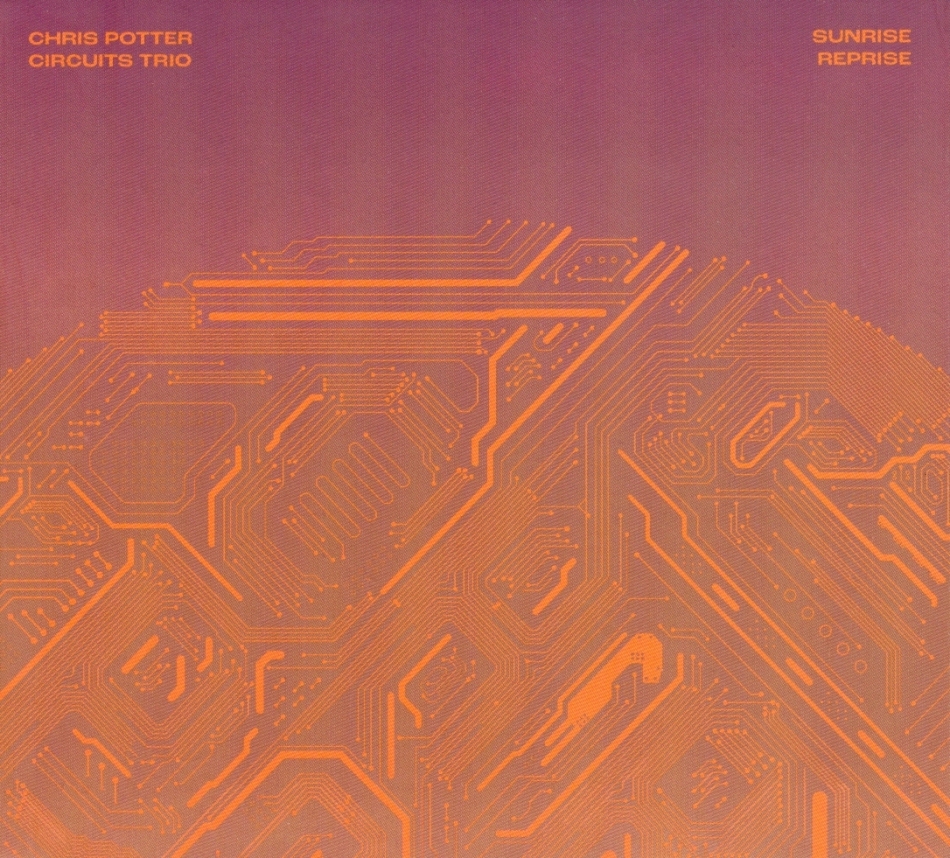 Chris Potter - Sunrise Reprise