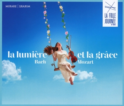 Johann Sebastian Bach (1685-1750) & Wolfgang Amadeus Mozart (1756-1791) - La Lumi&egrave;re Et La Grace - La Folle Journ&eacute;e 2021 (2 CDs)
