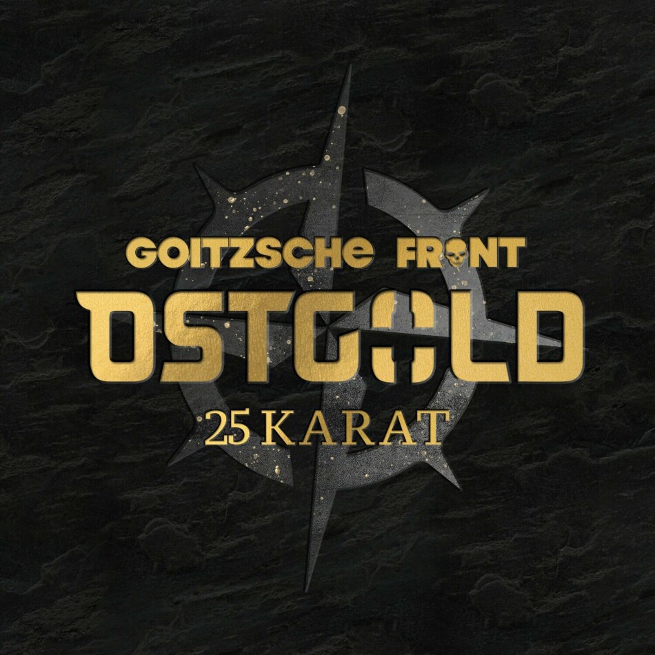 Goitzsche Front - Ostgold - 25 Karat Digipack