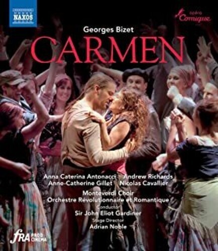 Orchestre Révolutionnaire et Romantique, Sir John Eliot Gardiner & Anna Caterina Antonacci - Carmen Naxos