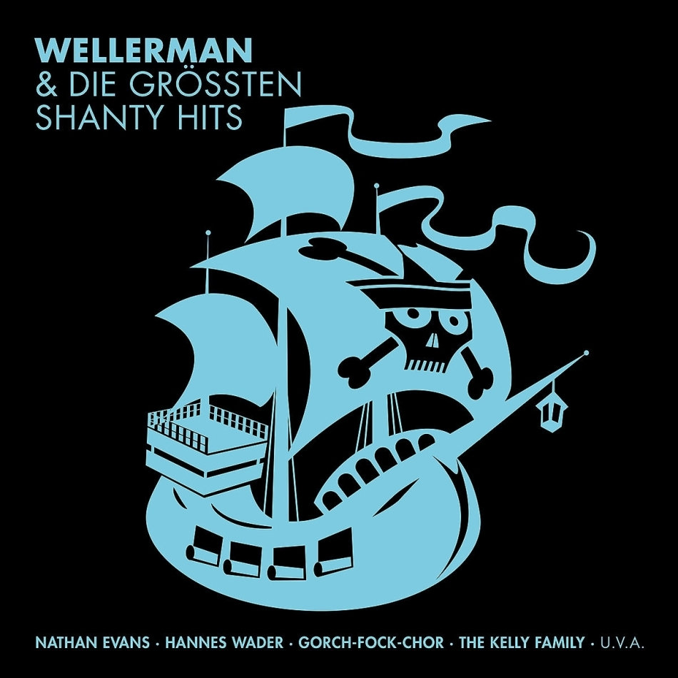 WELLERMAN & DIE GRÖßTEN SHANTY HITS 3 CDs