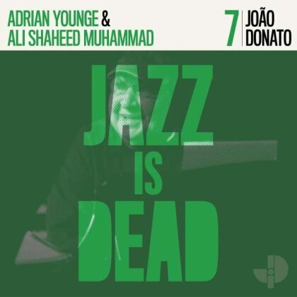 Joao Donato, Adrian Younge & Ali Shaheed Jones-Muhammad - Joao Donato Jazz Is Dead 008