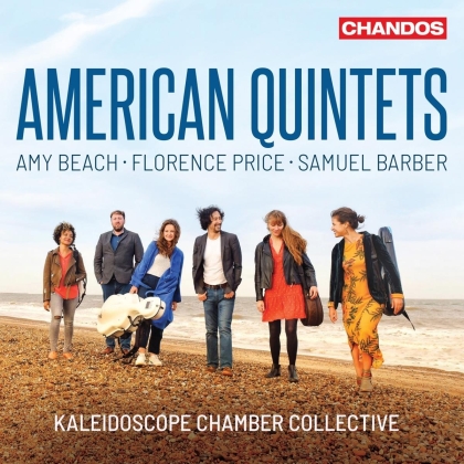 Kaleidoscope Chamber Collective, Amy Beach (1867-1944), Florence Beatrice Price (1887-1953) & Samuel Barber (1910-1981) - American Quintets