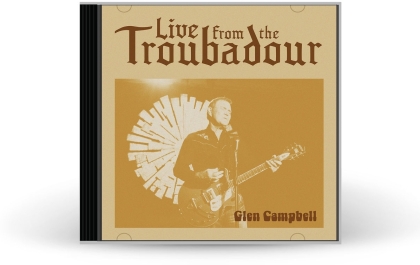 Glen Campbell - Live From The Troubadour