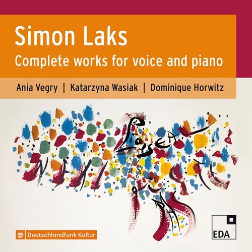 Ania Vegry, Katarzyna Wasiak, Dominique Horwitz & Simon Laks - Complete Works Voice & Piano 2 CDs