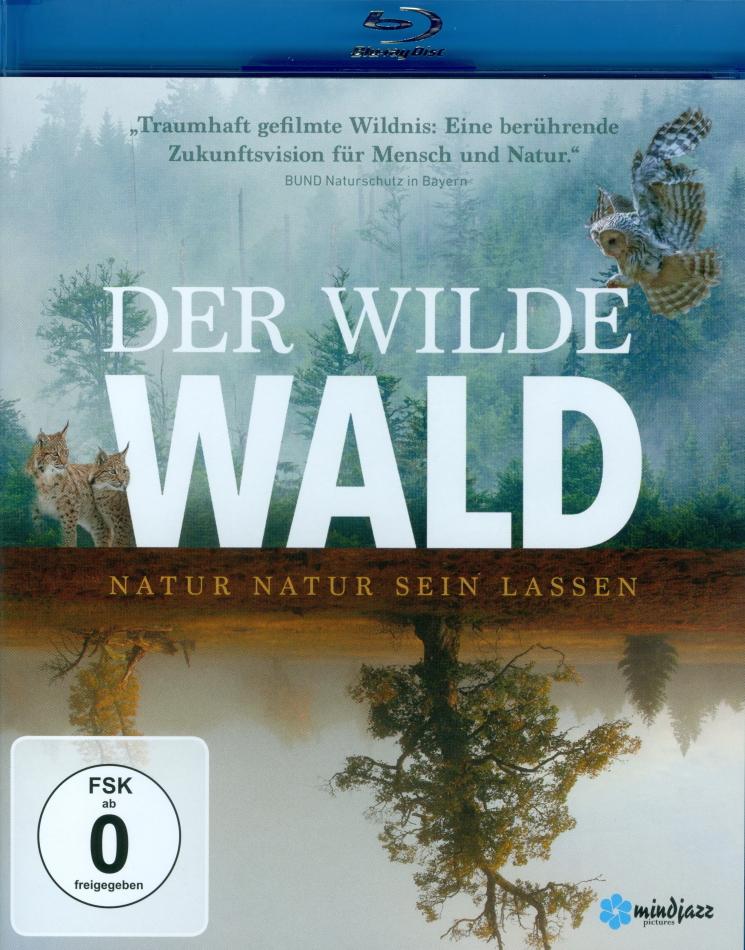 Der wilde Wald - Natur Natur sein lassen (2021)