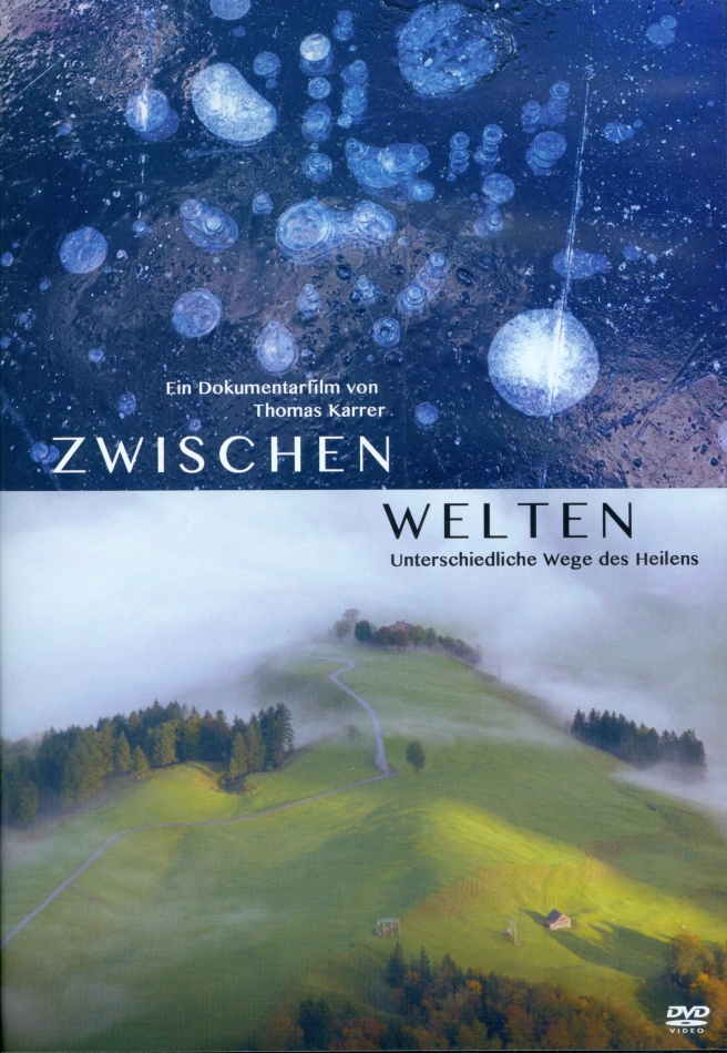 Zwischenwelten - Unterschiedliche Wege des Heilens (2020)
