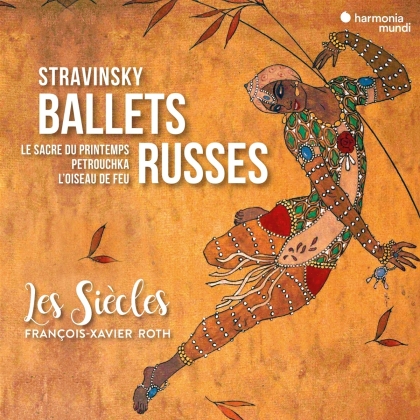 Les Si&egrave;cles, Igor Strawinsky (1882-1971) & Fran&ccedil;ois-Xavier Roth - Ballets Russes (2 CDs)