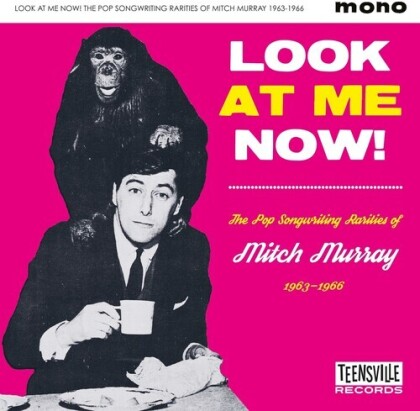 Look At Me Now: Pop Songwriting Rarities Of Mitch