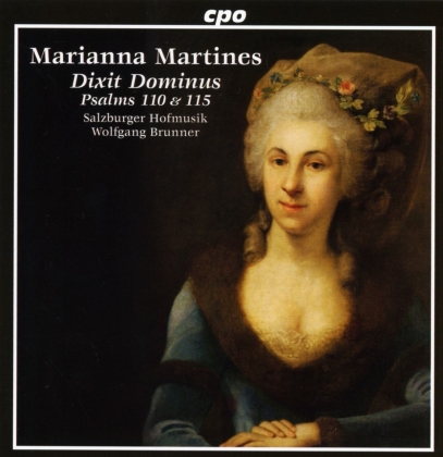 Marianna Martines (1744-1812), Wolfgang Brunner & Salzburger Hofmusik - Dixit Dominus
