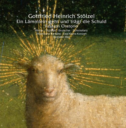 Gottfried Heinrich St&ouml;lzel (1690-1749), Hermann Max, Das kleine Konzert & Rheinische Kantorei - Ein L&auml;mmlein geht und tr&auml;gt die Schuld (2 CD)