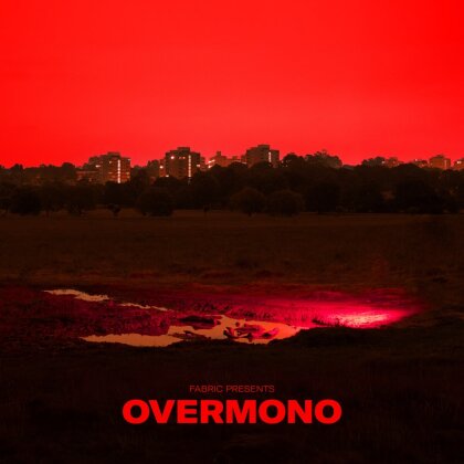 Overmono - Fabric Presents Overmono