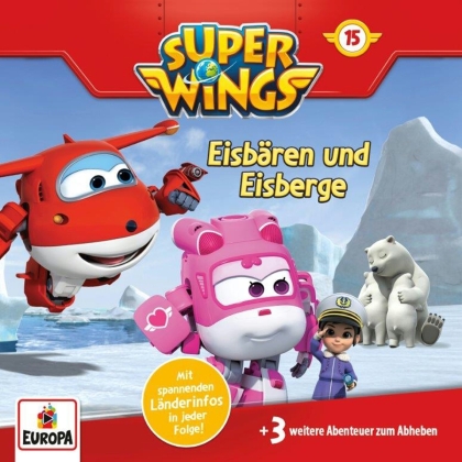 Super Wings - 015/Eisb&auml;ren und Eisberge