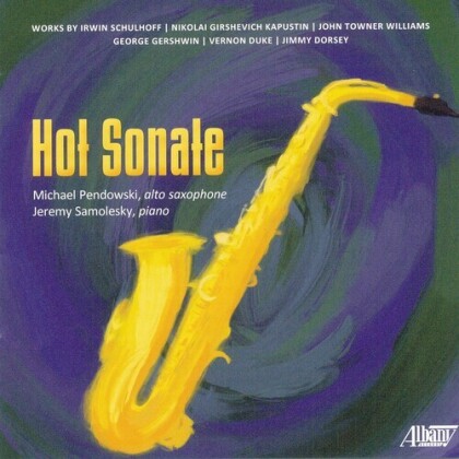Irwin Schulhoff, Nikolai Kapustin (*1937), John Towner Williams, George Gershwin (1898-1937), Vernon Duke, &hellip; - Hot Sonate