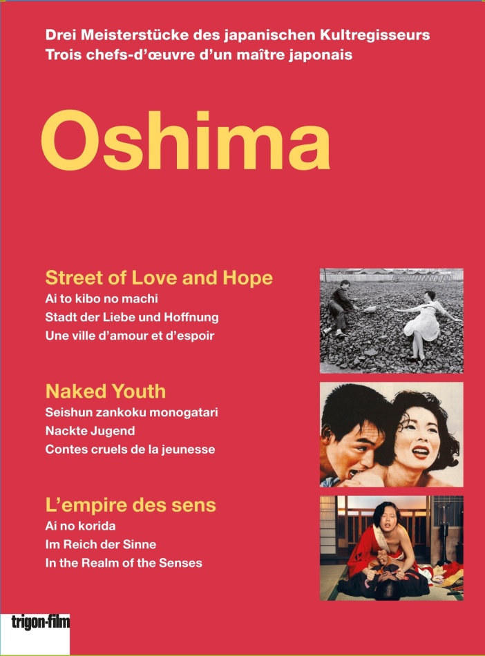 Oshima - Street of Love and Hope / Naked Youth / L'empire des sens Trigon-Film, 3 DVDs