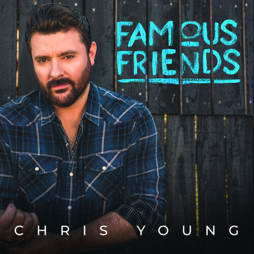 Chris Young (Country) - Famous Friends LP