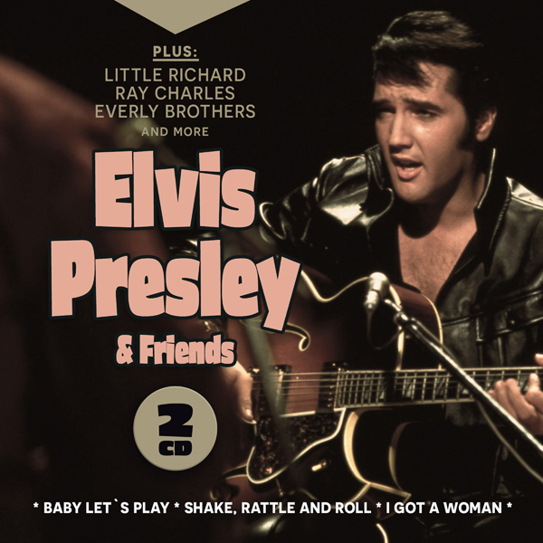 Elvis Presely - & Friends 2 CDs