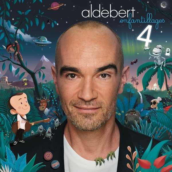 Aldebert - Enfantillages 4 Édition Deluxe