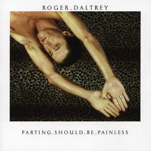 Roger Daltrey (Who) - Parting Should Be Painles 2021 Reissue, Wounded Bird Records