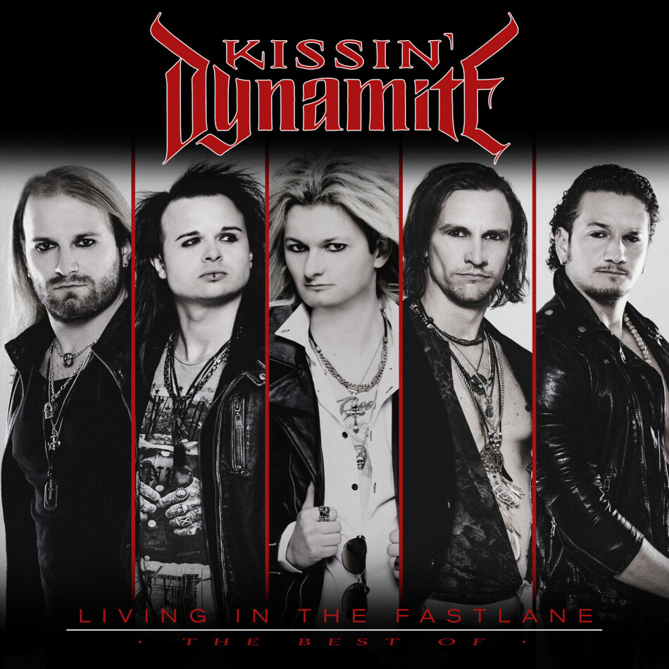 Kissin' Dynamite - Living In The Fastlane - The Best Of 2 CDs