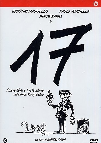 17 - Ovvero l'incredibile e triste storia del cinico Rudy Caino (1992) Neuauflage