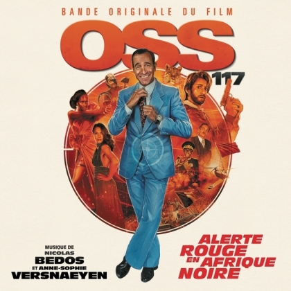 Nicolas Bedos, Anne-Sophie Versnaeyen & Anne-Sophie Versnaeyen - OSS 117: Alerte rouge en Afrique noire (LP)