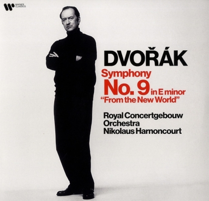 Nikolaus Harnoncourt, Antonin Dvor&aacute;k (1841-1904) & Royal Concertgebouw Orchestra - Symphony No. 9 (2021 Reissue, Warner Classics, LP)