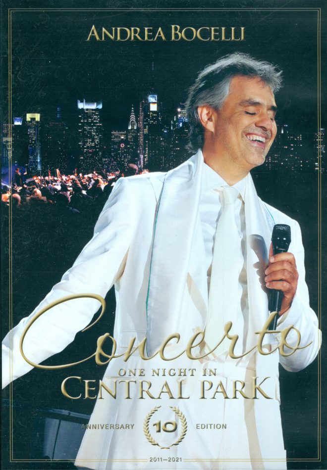 Andrea Bocelli - Concerto - One Night in Central Park 10th Anniversary Edition