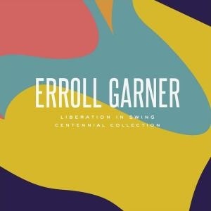 Erroll Garner - Liberation In Swing: Centennial Collection 21 LPs + Audiokassette