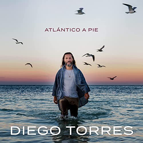 Diego Torres - Atlantico De Pie
