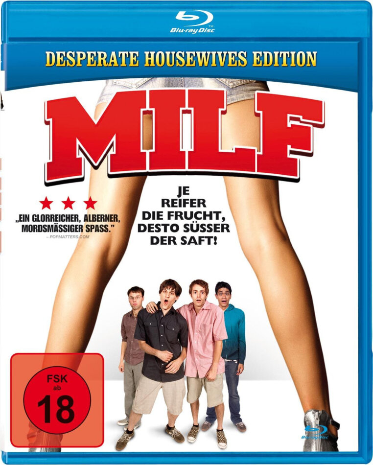 MILF - Je reifer die Frucht, desto süsser der Saft (2010)