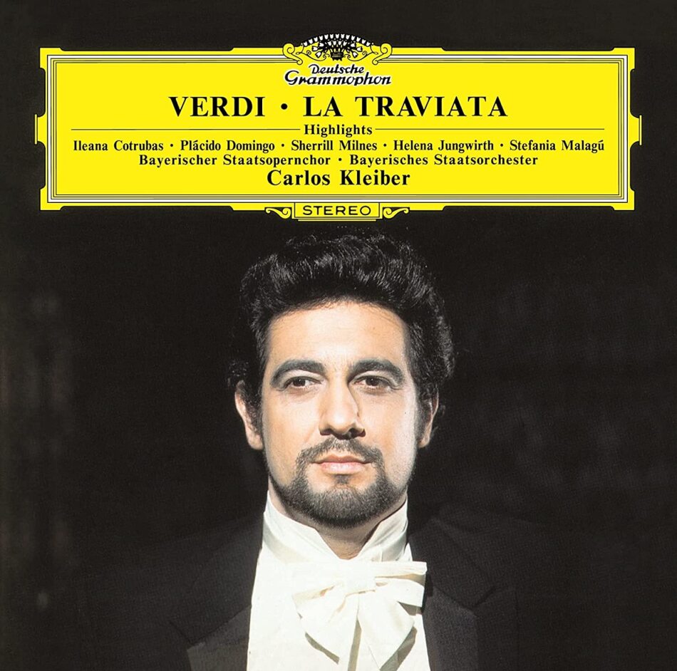 Giuseppe Verdi (1813-1901), Carlos Kleiber, Ileana Cotrubas, Plácido Domingo & Bayerisches Staatsorchester - La Traviata - Highlights Japan Edition