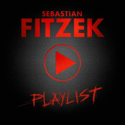 Sebastian Fitzek - Playlist (2 LPs)