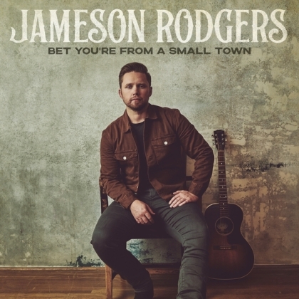 Jameson Rodgers - Bet You're From A Small Town