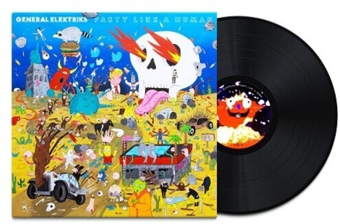 General Elektriks - Party Like A Human LP