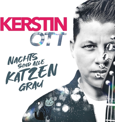 Kerstin Ott - Nachts Sind Alle Katzen Grau