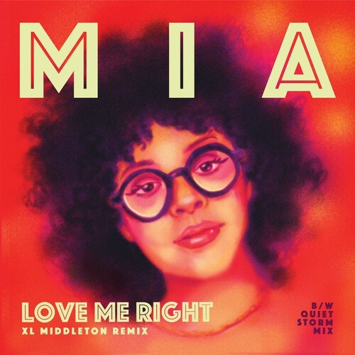 Mia - Love Me Right (Xl Middleton Remix) 7" Single