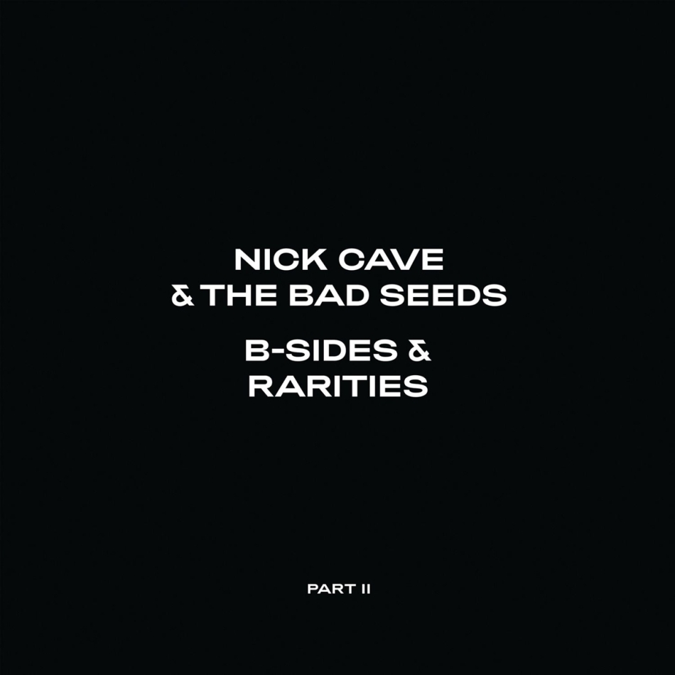 Nick Cave & The Bad Seeds - B-Sides & Rarities (Part II) 2 CDs