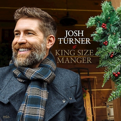 Josh Turner - King Size Manger